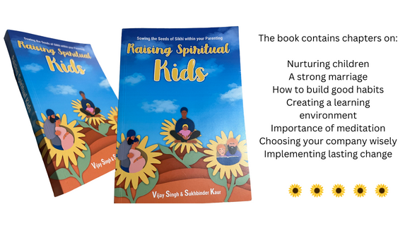 Raising Spiritual Kids - By Vijay Singh and Sukhbinder Kaur